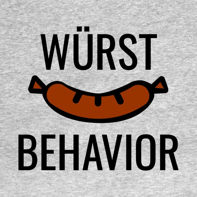 Wurst (Worst) Behavior by HighBrowDesigns